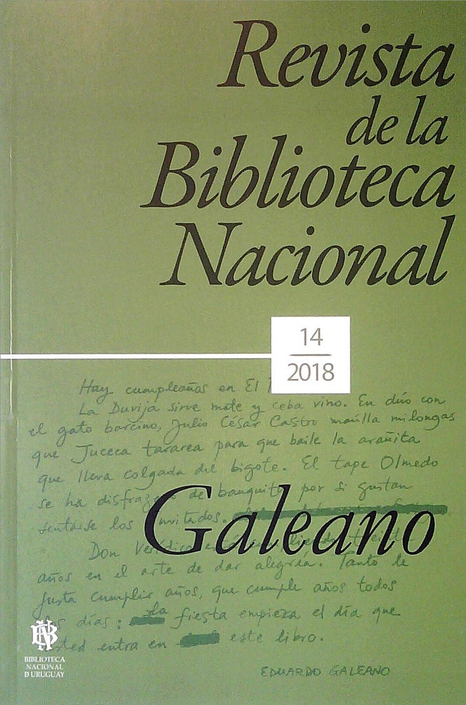 REVISTA DE LA BIBLIOTECA NACIONAL 14. GALEANO. 2018