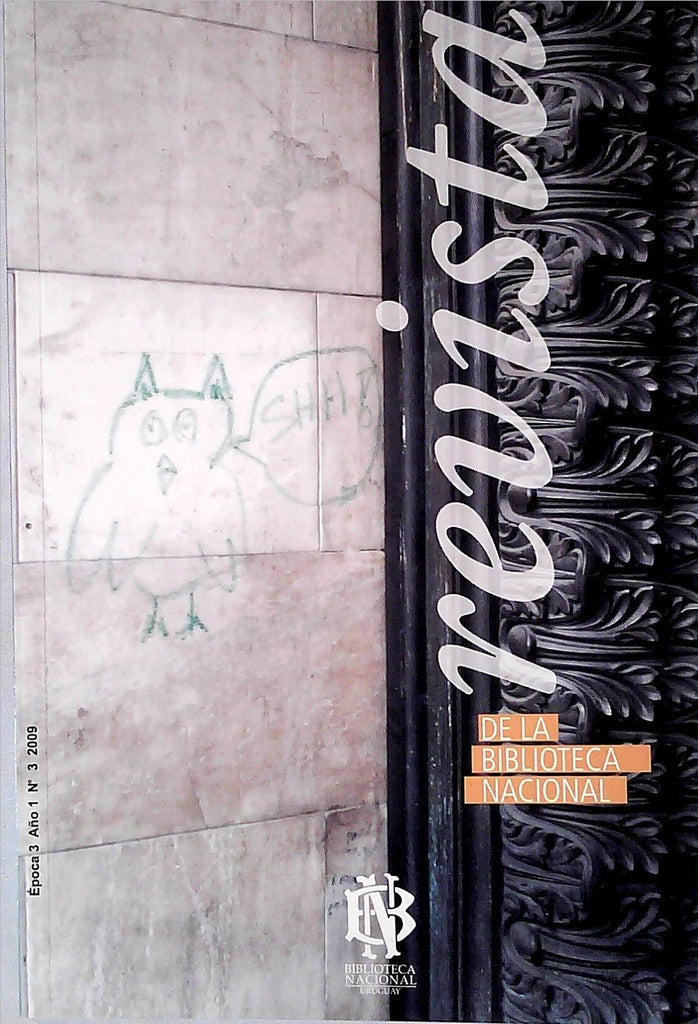 REVISTA DE LA BIBLIOTECA NACIONAL 3. 2009