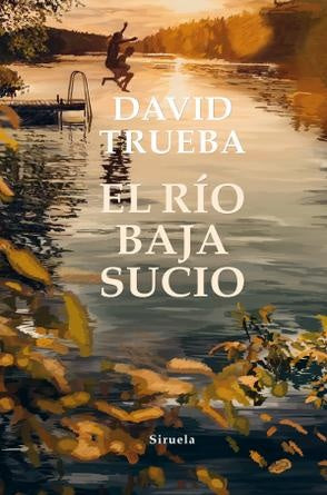 RIO BAJA SUCIO  EL | TRUEBA DAVID