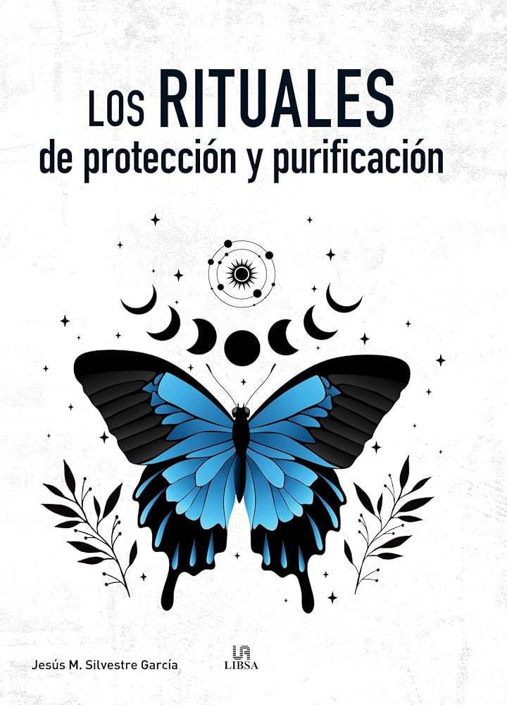 RITUALES DE PROTECCION Y PURIFICACION  LOS | SILVESTRE GARCIA JESUS M.