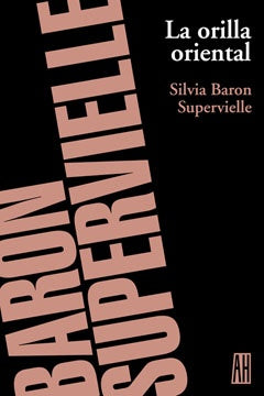 ORILLA ORIENTAL  LA | BARON SUPERVIELLE SILVIA