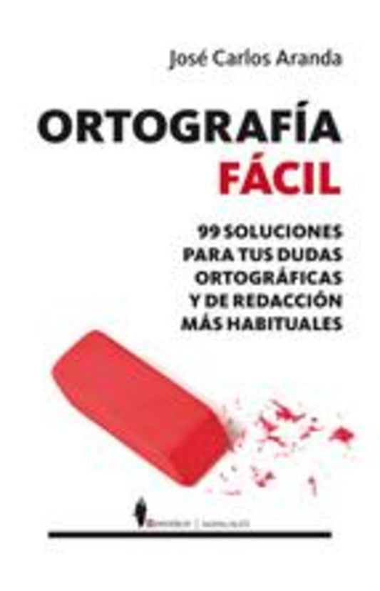 ORTOGRAFIA FACIL | ARANDA JOSE CARLOS