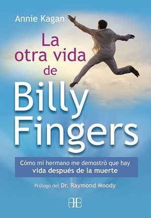 OTRA VIDA DE BILLY FINGERS  LA | KAGAN ANNIE