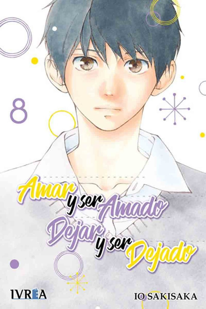 Amar y ser amado, dejar y ser dejado 08 | IO SAKISAKA