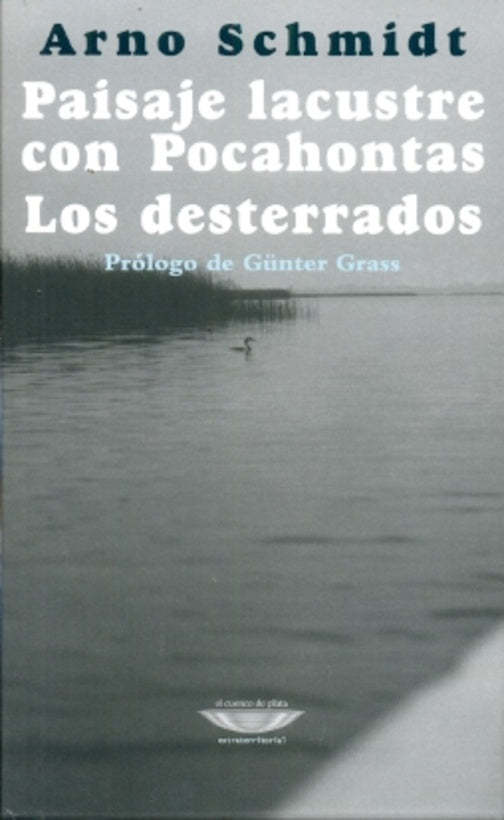 PAISAJE LACUSTRE CON POCAHONTAS - LOS DESTERRADOS | SCHMIDT ARNO