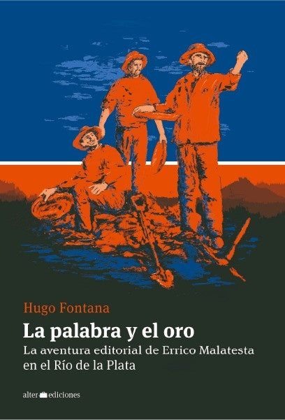 PALABRA Y EL ORO  LA | FONTANA HUGO
