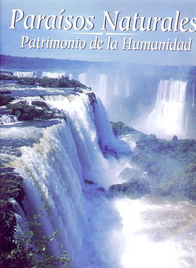 PARAISOS NATURALES. PATRIMONIO DE LA HUMANIDAD | PEREZ ADOLFO