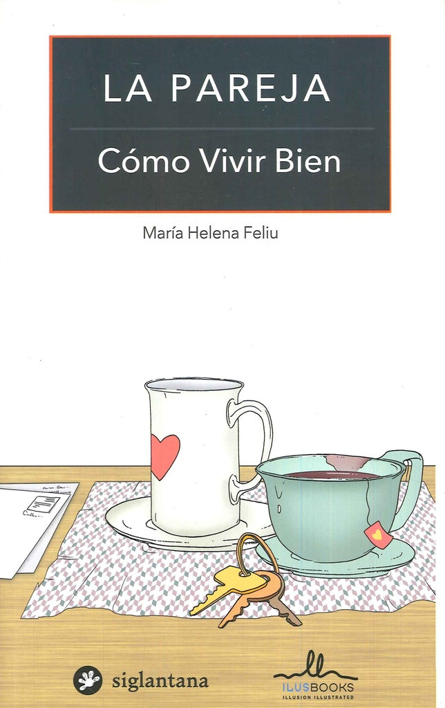 PAREJA  LA. COMO VIVIR BIEN | FELIU MARIA HELENA