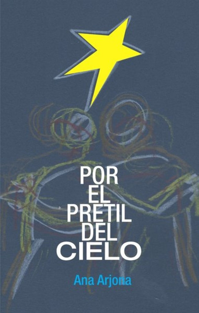 POR EL PRETIL DEL CIELO | ARJONA ANA