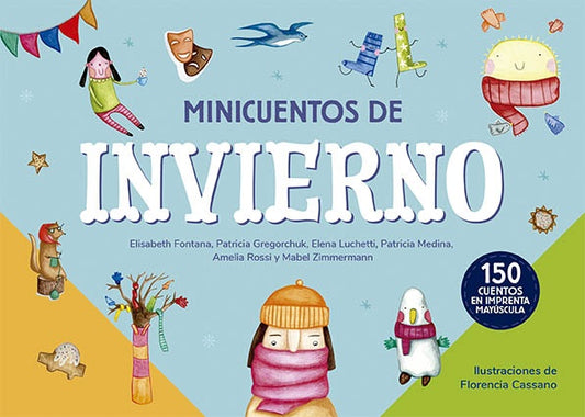 MINICUENTOS DE INVIERNO | FONTANA ELISABETH/ GREGORCHUK PATRICIA/ LUCHETTI E