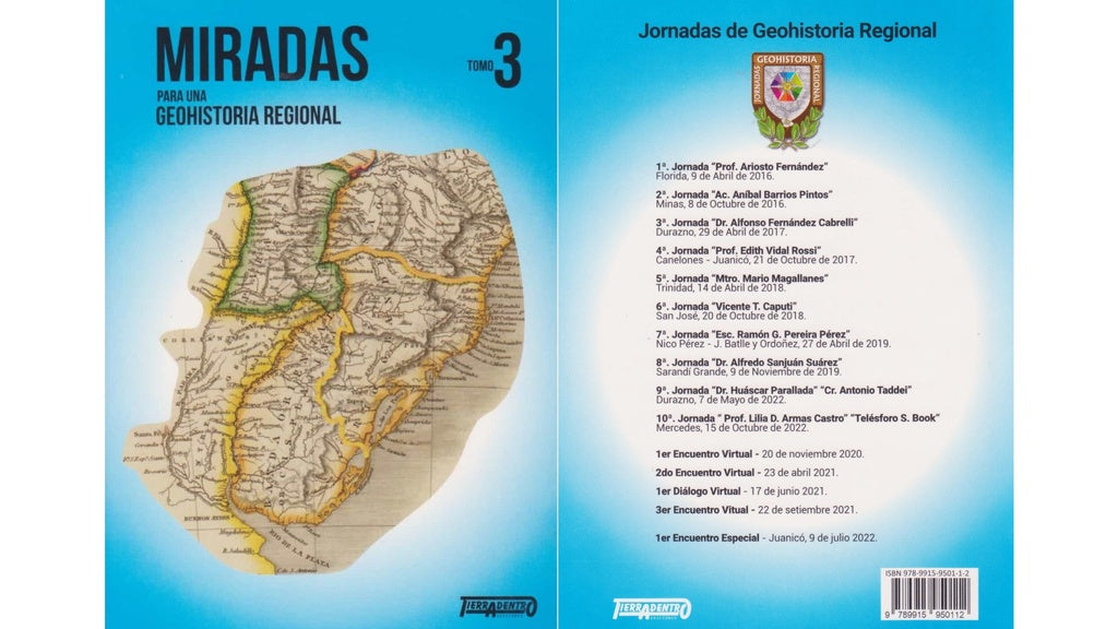 MIRADAS PARA UNA GEOHISTORIA REGIONAL. TOMO 3