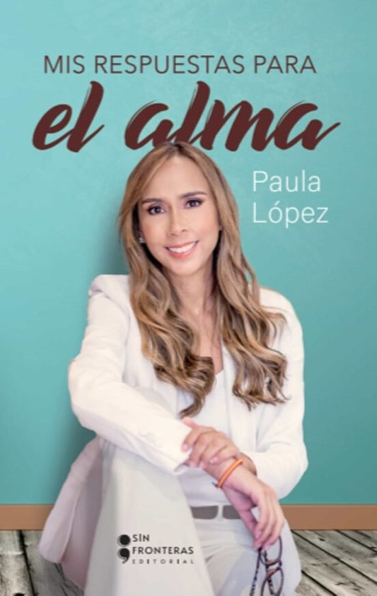 MIS RESPUESTAS PARA EL ALMA | LOPEZ PAULA