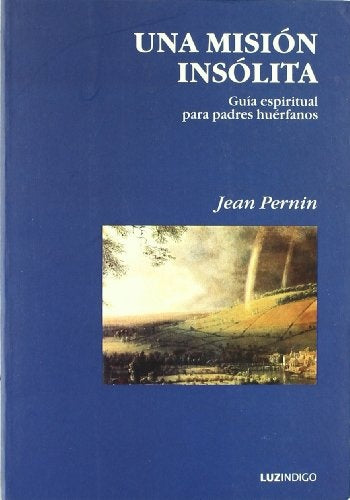 MISION INSOLITA  UNA | JEAN PERNIN