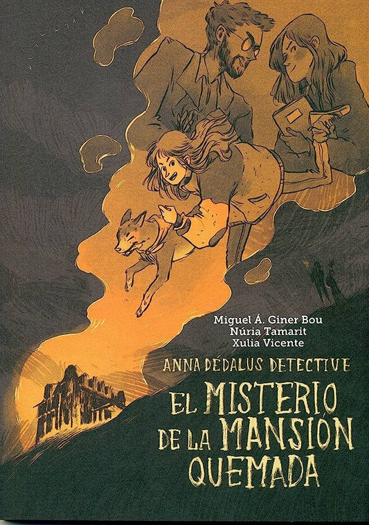 MISTERIO DE LA MANSION QUEMADA  EL | GINER BOU MIGUEL/ TAMARIT NURIA/ VICENTE XULIA