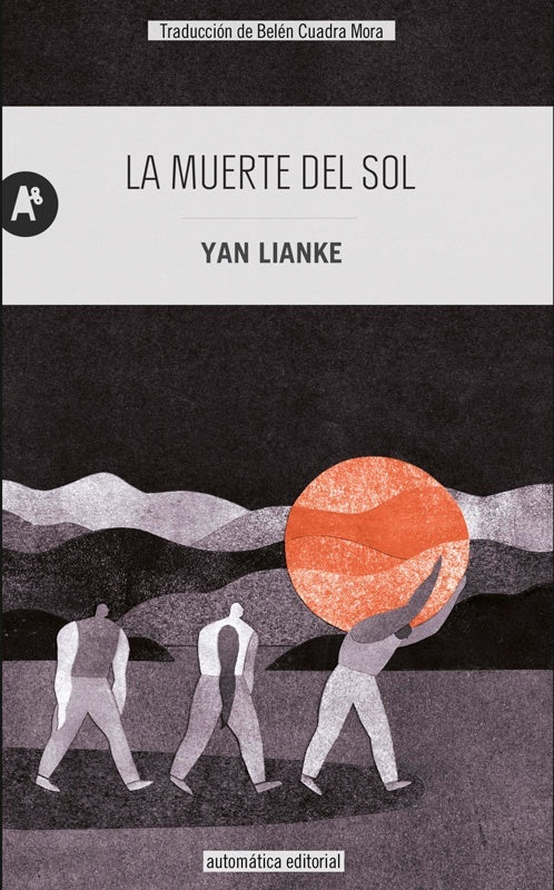 MUERTE DEL SOL  LA | YAN LIANKE