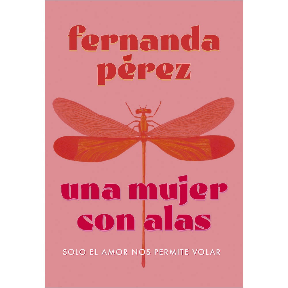 MUJER  CON ALAS  UNA | PEREZ FERNANDA