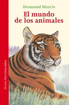 MUNDO DE LOS ANIMALES  EL | MORRIS DESMOND