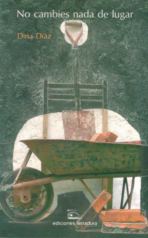 NO CAMBIES NADA DE LUGAR | DINA DIAZ