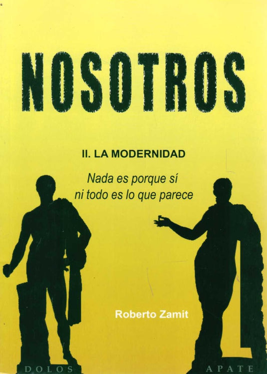 NOSOTROS II. LA MODERNIDAD | ZAMIT ROBERTO