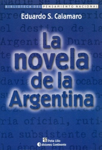 NOVELA DE LA ARGENTINA  LA | CALAMARO EDUARDO S.