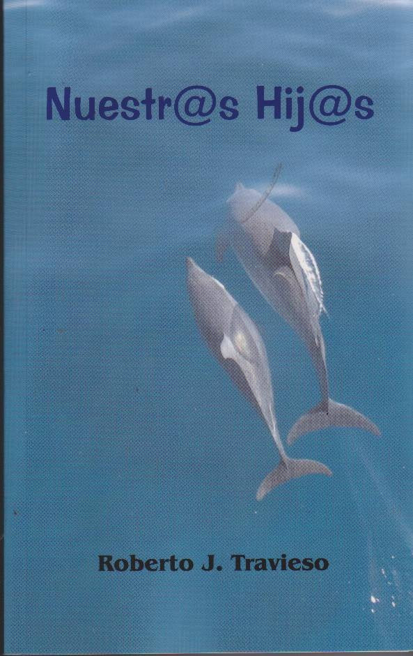 NUESTRAS HIJAS | ROBERTO J.TRAVIESO