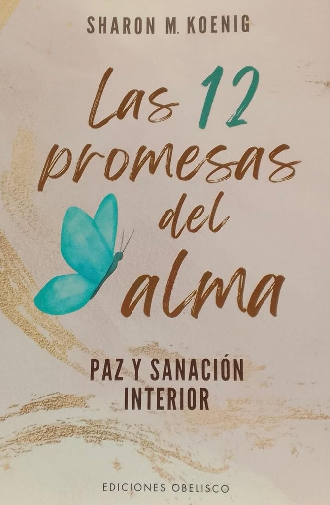 Las 12 promesas del alma | SHARON M. KOENIG