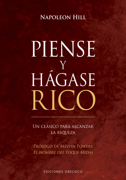 Piense y hágase rico | NAPOLEON HILL
