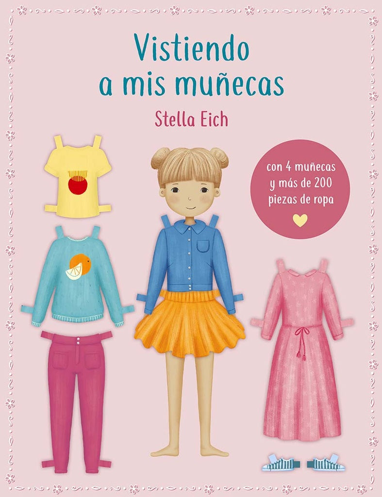 Vistiendo a mis muñecas | Stella Eich