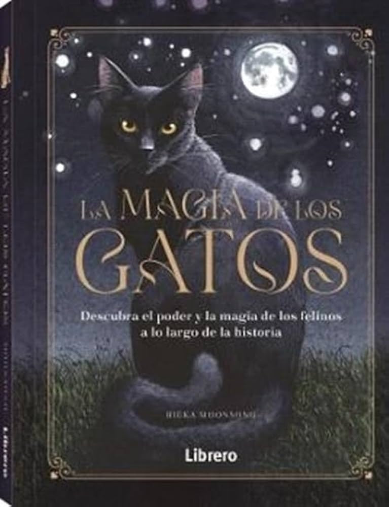 MAGIA DE LOS GATOS  LA | MOONSONG RIEKA