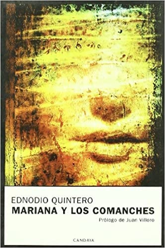 MARIANA Y LOS COMANCHES | QUINTERO EDNODIO