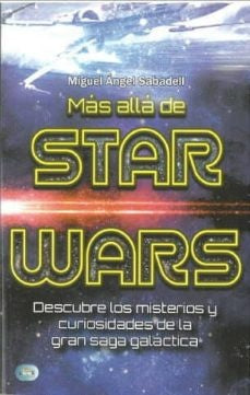 MAS ALLA DE STAR WARS | SABADELL MELADO MIGUEL ANGEL