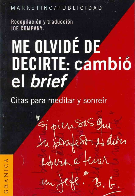 ME OLVIDE DE DECIRTE: CAMBIO EL BRIEF