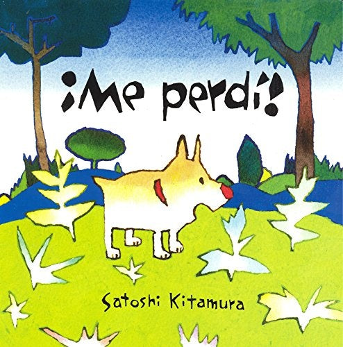 ME PERDI! | SATOSHI KITAMURA