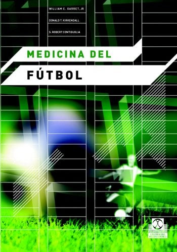 MEDICINA DEL FUTBOL | GARRET WILLIAM/DONALD KIRKENDALL/ROBERT CONTIGUGLI
