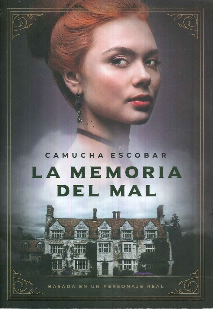 La memoria del mal | ESCOBAR CAMUCHA