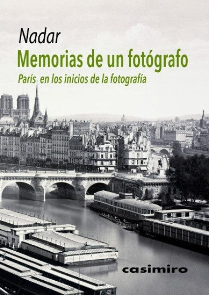 MEMORIAS DE UN FOTÓGRAFO | NADAR