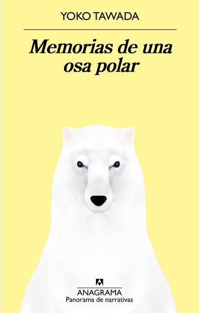 MEMORIAS DE UNA OSA POLAR | TAWADA YOKO