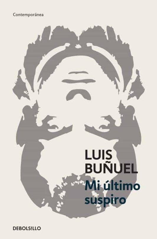 MI ULTIMO SUSPIRO | BUÑUEL LUIS