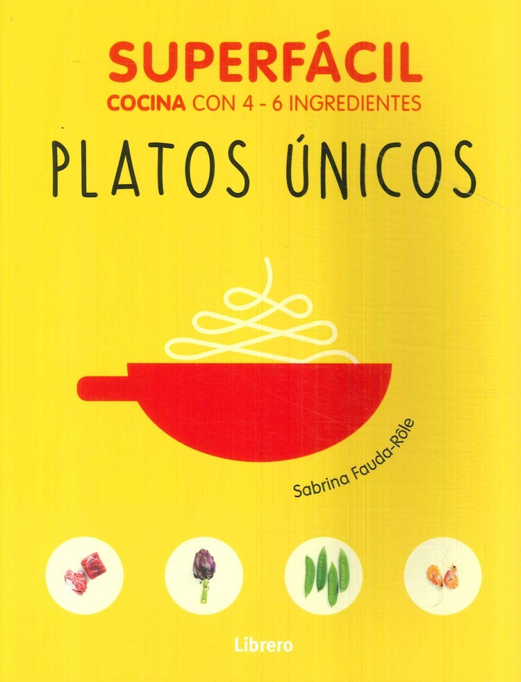 Superfácil. Platos únicos | Sabrina Frauda-Role