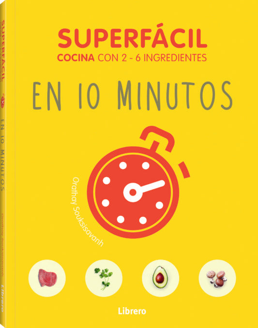 SUPERFACIL EN 10 MINUTOS. COCINA CON 2 - 6 INGREDIENTES | ORATHAY SOUKSISAVANH
