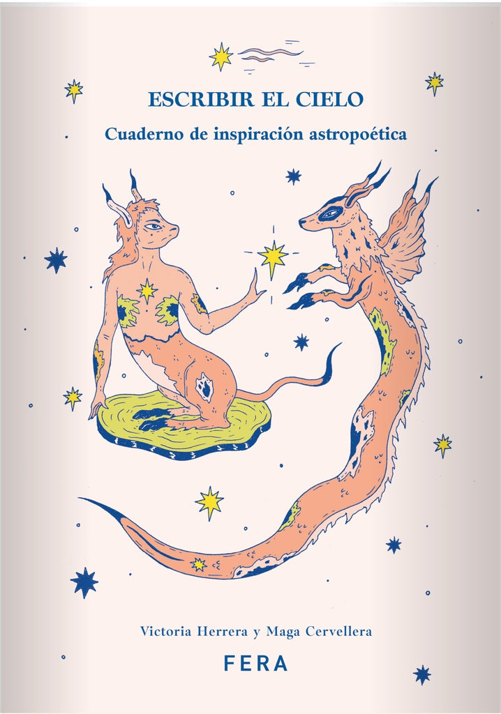 Escribir el cielo. Cuaderno de inspiración astropoética | Varios autores