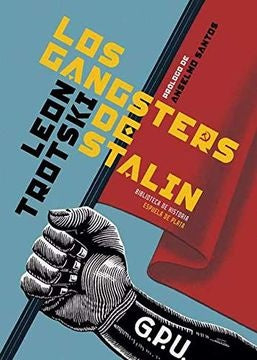 GANGSTERS DE STALIN, LOS | LEON TROTSKY