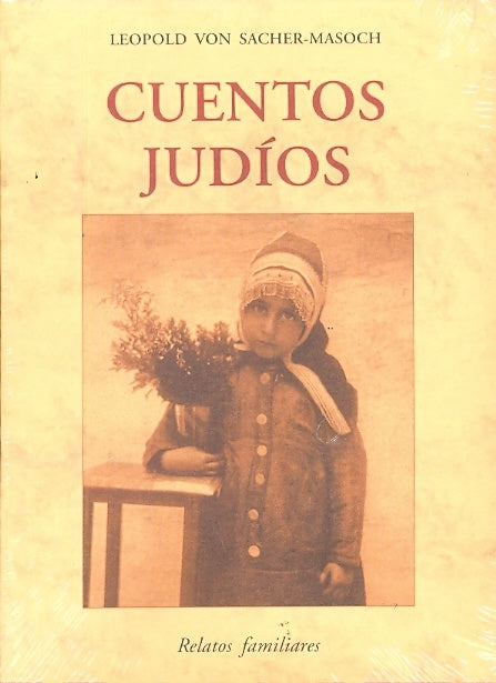 CUENTOS JUDIOS | VON SACHERMASOCH LEOPOLD