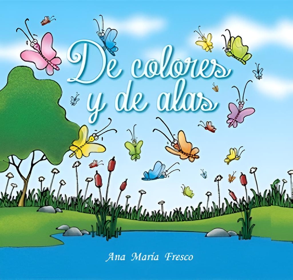 De colores y de alas | ANA MARIA FRESCO