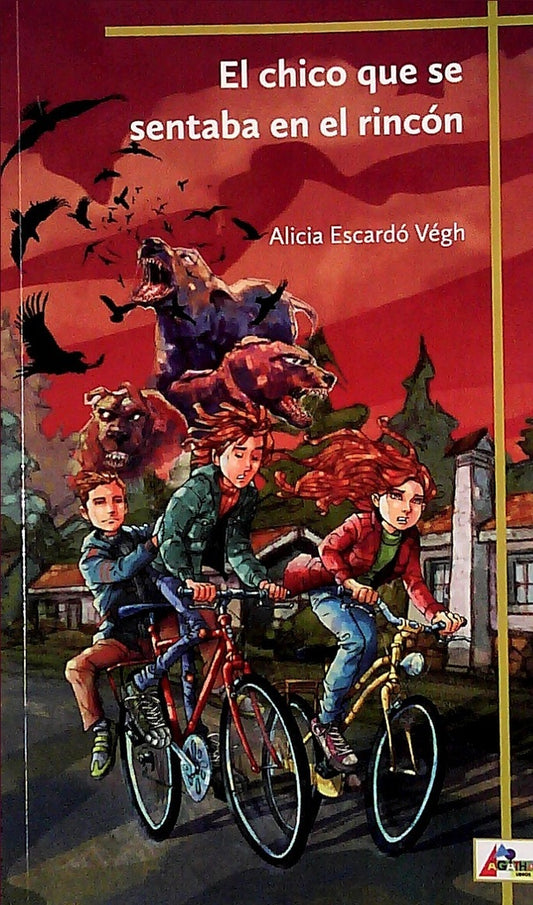 El chico que se sentaba en el rincón | ALICIA ESCARDO VEGH