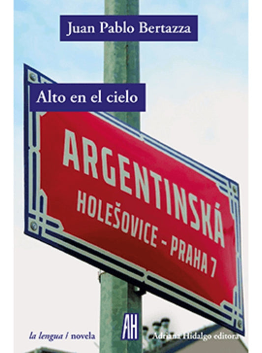 ALTO EN EL CIELO | BERTAZZA JUAN PABLO
