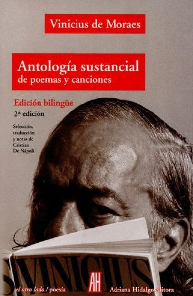 Antología sustancial de poemas y canciones

 | VINICIUS DE MORAES