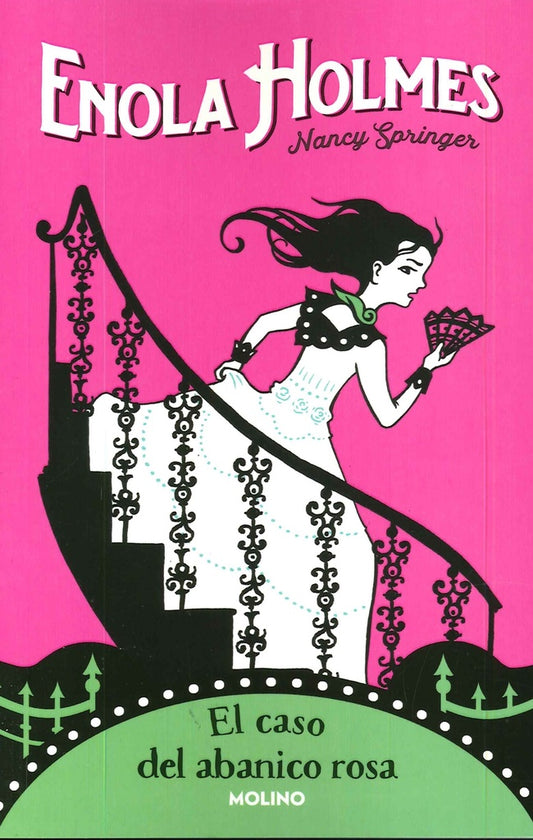Enola Holmes 4. El caso del abanico rosa | Nancy Springer