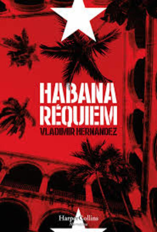 Habana Réquiem | Vladimir Hernández