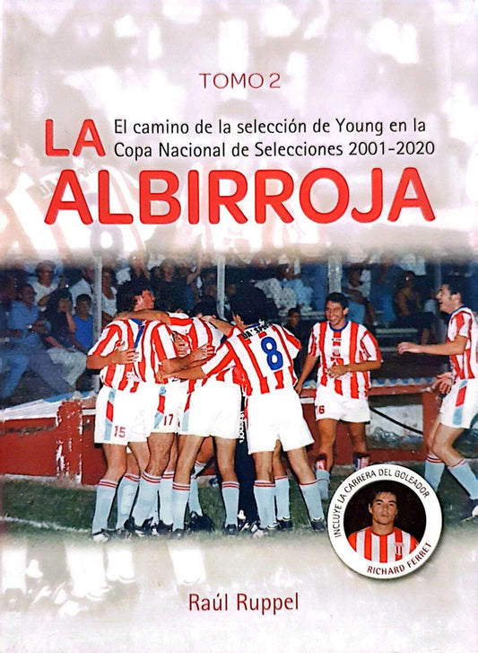 La albirroja. Tomo 2 | RAUL RUPPEL